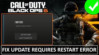 How To Fix Update Requires Restart Error In Black Ops 6 PCXboxPS5PS4 [upl. by Debbra]