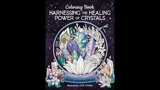 Flip Through Harnessing the Healing Power of Crystals Coloring Book [upl. by Eidroj145]