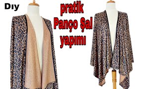 DıyPanço şal pratik kesimi dikimi Poncho shawl cut sewing صنع شال المعطف [upl. by Clovis33]