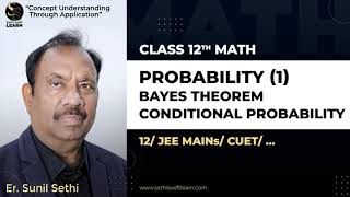 Master Probability Bayes Theorem amp Conditional Probability Explained for JEE CUET  NDA [upl. by Arnelle270]