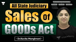 Sales of Goods Act  All State Judiciary  Kavita Manghnani  Unacademy Judiciary [upl. by Lancey827]