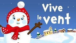 Vive le vent dhiver chanson de Noël pour petits avec paroles [upl. by Reave]