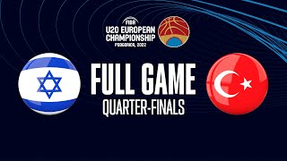 QUARTERFINALS Israel v Turkey  Full Basketball Game  FIBA U20 European Championship 2022 [upl. by Odel]