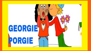 GEORGIE PORGIE SONG ❤💖💛 [upl. by Hgiellek429]