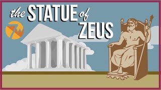 The Statue of Zeus at Olympia 7 Ancient Wonders [upl. by Vieva]