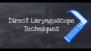 Direct Laryngoscope Techniques [upl. by Hsima141]