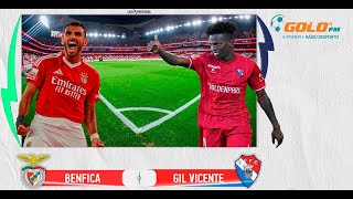 DIRETO  Benfica vs Gil Vicente [upl. by Ymmak]