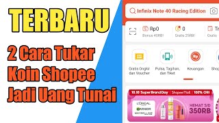 2 Cara Tukar Koin Shopee Jadi Uang Tunai [upl. by Ekaj]