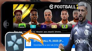 EFOOTBALL PES 2024 PPSSPP DWOLOAND MEDIAFIRE LINK DIRETO 100 ATUALIZADO [upl. by Gillette66]