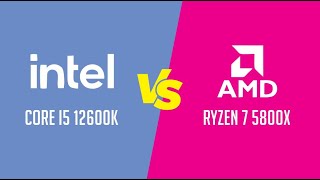 Intel Core i5 12600K vs AMD Ryzen 7 5800X  Apps and games benchmark [upl. by Carla391]