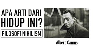 Apa Arti Hidup Ini Filosofi Nihilism Tujuan Hidup [upl. by Elyagiba]