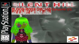 Silent Hill  Episode 01  Blood Rose Orchid [upl. by Narual858]