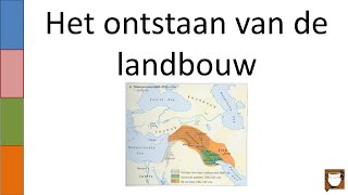 1 Het ontstaan van de landbouw [upl. by Pierson]