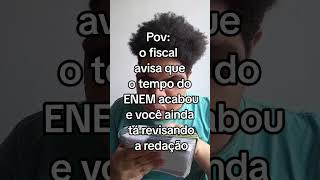 Pov quando o enem acabou e você ainda tá corrigindo o texto da redação 📝 ENEM e REDAÇÃO ✍️shorts [upl. by Aelyak]