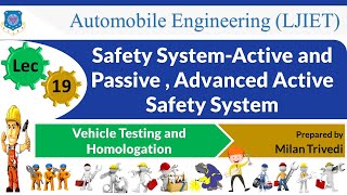 L 19 Safety System  Advanced Active Safety System I Vehicle Testing and Homologation I Automobile [upl. by Lepper]