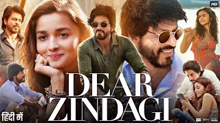 Dear Zindagi Full Movie  Shah Rukh Khan  Alia Bhatt  Angad Bedi  Kunal Kapoor  Review amp Facts [upl. by Kopp]