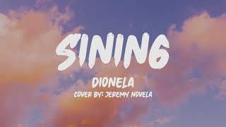 Dionela Sining Lyrics Cover by Jeremy Novela [upl. by Gillead]