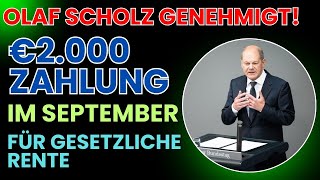 Große Veränderungen Bundestag genehmigt neue 2000 €Zahlung für September Wann wird sie ausgezahlt [upl. by Kokaras]