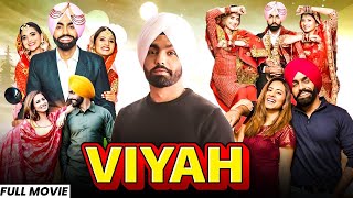 Viyah Full Movie New punjabi movies 2024  Diljit Dosanjh  Sargun Mehta  Latest Punjabi Moive [upl. by Asle]