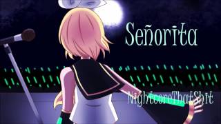 Señorita  Nightcore [upl. by Rahal]