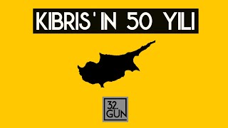 Kıbrısın 50 Yılı Belgeseli  1999  32 Gün Arşivi [upl. by Dotson362]