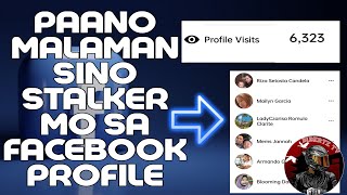 PAANO MALAMAN KUNG SINO NAG STALK SA FACEBOOK MO  BIBERTZ TV [upl. by Zsamot449]