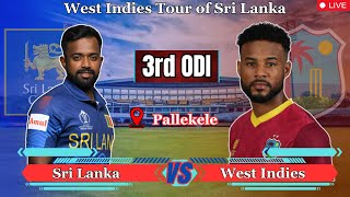 Live  3rd ODI SRI LANKA vs WEST INDIES  SL vs WI Live  icc cricket india srilanka westindies [upl. by Kizzie254]