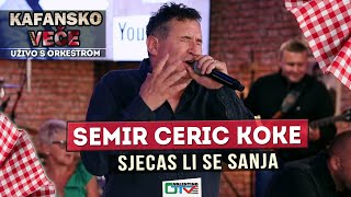 SEMIR CERIC KOKE  SJECAS LI SE SANJA  2021  UZIVO  OTV VALENTINO [upl. by Rosenblatt785]