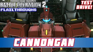 Gundam Battle Operation 2 Test Drive The Cannongan Is The Legendary SelfSufficient Support [upl. by Peer]