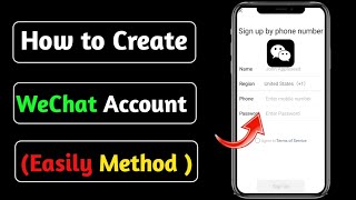 How to Sign Up WeChat Without QR Code 2024 How to Create WeChat Account iOS amp Android [upl. by Semajwerdna]