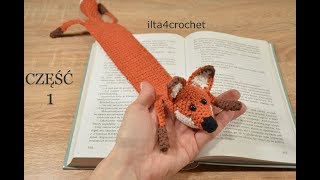 Jak zrobić szydełkiem zakładkę do książki lisa  część 1  ilta4crochet [upl. by Plusch]