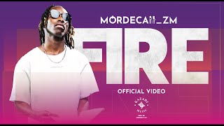 Mordecaii zm  Fire 🔥 Official Music video [upl. by Ali]