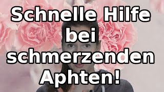 Schnelle Hilfe bei schmerzenden Aphten [upl. by Anihtyc]