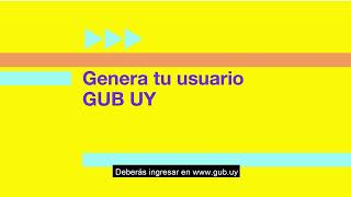 Tutorial de registro de Usuario GUB UY [upl. by Poyssick192]