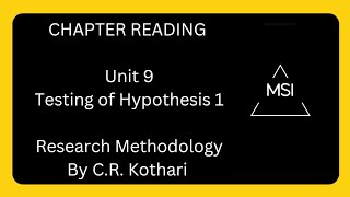 Unit 9 Testing of Hypothesis 1  Parametric or Standard Tests of Hypothesis  CR Kothari  RM [upl. by Foscalina987]