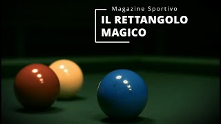 il Rettangolo Magico nuovo magazine TV sul Biliardo [upl. by Tatia]