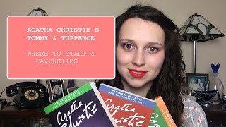 Agatha Christie Tommy and Tuppence Where to start amp Favourites [upl. by Etteyniv]