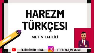 2024 ÖABT TDE HAREZM TÜRKÇESİ  METİN TAHLİLİ 1  ESKİ TÜRK DİLİ FATİH ÖMÜR HOCA FÖH [upl. by Naujej834]