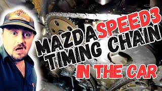 How to replace Mazda Speed 3 Timing Chain [upl. by Oiram]