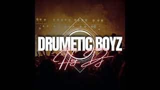 Drumetic Boyz  Hey Dj [upl. by Evander]