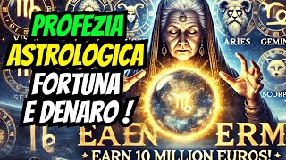 ASTROLOGIA E FINANZA LA SAGGIA ANZIANA PREDICE RICCHEZZA ZODIACALE [upl. by Eycal]