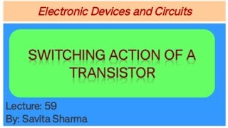 Transistor as a switch  Switching action of a transistor [upl. by Hutton308]