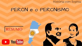 Perón e o Peronismo na Argentina  Resumo [upl. by Okihcim]