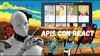 Como consumir APIs con REACT y AXIOS como un profesional 2023 [upl. by Ornas]