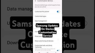 Samsung Updates Device Customisation Service customisationservice samsungupdates [upl. by Adnertal]