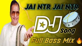 Jai Ntr Dj SongNtr Dj SongsTelugu Dj SongsNtr Songs Dj MixJai Ntr Song Dj MixNtr New Songs [upl. by Havelock]