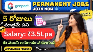 Genpact Permanent Jobs for Freshers  Only 5 Working days  Jobs in Hyderabad jobstelugu247🔥 [upl. by Jowett]