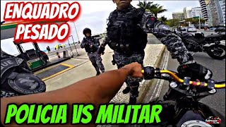 POLICIAIS  MILITARES SENDO ABORDADOS POR POLICIAIS EP07 [upl. by Hagood616]