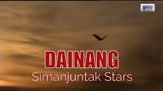 Simanjuntak Stars  Dainang [upl. by Gurtner936]