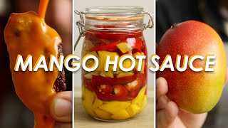 I WISH I Knew About This BEFORE Buying Hot Sauce  Mango Hot Sauce Recipe [upl. by Nae]